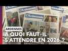 A quoi faut-il s'attendre en 2026 dans les Ardennes ?
