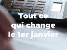 Tout ce qui change le 1er janvier