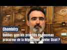 Quelles sont les priorités du nouveau procureur de la République de Chambéry, Xavier Sicot ?