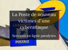 Nouvelle cyberattaque paralyse La Poste, la Banque Postale et Digiposte