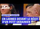 Au Parlement européen, une interprète fond en larmes quand un garçon ukrainien de 11 ans raconte son calvaire