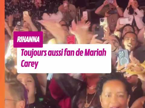 VIDEO : Rihanna, fan absolue : en extase devant Mariah Carey