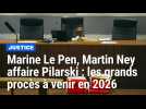 Justice : les grands procès à venir en 2026