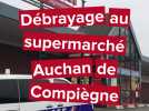 [CP] Débrayage à Auchan Compiègne