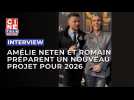Amélie Neten et Romain préparent un nouveau projet surprise pour 2026