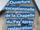 Sainte-Marie-des-Champs : visite inédite de la Chapelle du Fay restaurée