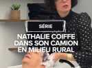Série : Nathalien coiffeuse itinérante dans le Gers