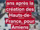 Dix ans après, qu'a perdu Amiens avec la fin de la Picardie ?