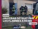 Un kebab détruit par le feu dans un centre commercial de Reims