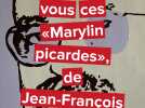 Amiens : qui sont les "Marylin picardes" de Jean-François Danquin?