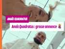 Grosse annonce en vue pour Anaïs Quadratus