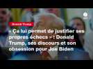 VIDEO. « Ça lui permet de justifier ses propres échecs » : Donald Trump, ses discours et son obsession pour Joe Biden