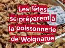 Les fêtes se préparent à la poissonnerie du Marais, à Woignarue