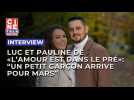 Luc et Pauline de «L'amour est dans le pré»: Un petit garçon arrive pour mars