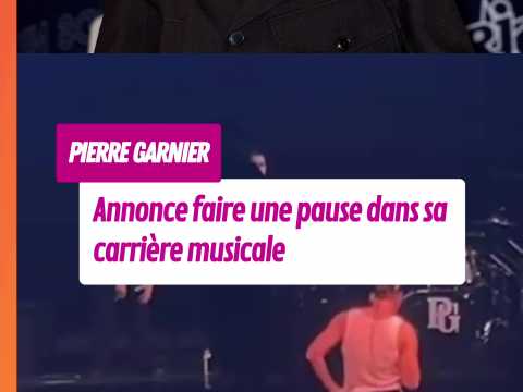 VIDEO : Pierre Garnier annonce faire une pause dans sa carri�re musicale