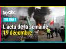 [T'AS SUIVI ?] L'actu de la semaine du 19 décembre