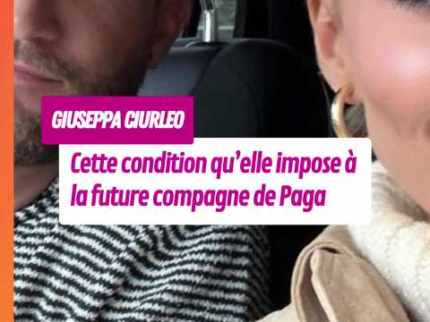 VIDEO : Giuseppa veut avoir son mot � dire sur la nouvelle compagne de Paga