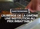 L'Auberge de la Gimone, un menu au prix imbattable