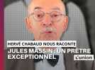 Hervé Chabaud nous raconte. Jules Massin, prêtre ardennais et grand résistant