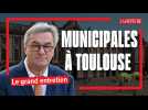 Municipales 2026 à Toulouse : le grand entretien avec François Briançon