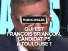 Municipales 2026 : Qui est François Briançon, candidat PS à Toulouse ?