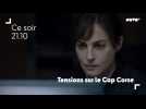 Tension sur le Cap Corse (Bande Annonce)