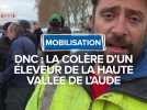 DNC : La colère d'un éleveur de la Haute Vallée de l'Aude