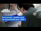 Parcoursup : quelles sont les nouveautés pour 2026 ?