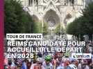Tour de France : Reims candidate pour accueillir le départ en 2028