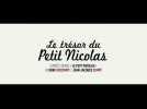 Le Trésor du Petit Nicolas (Bande annonce)