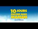 10 jours encore sans maman (Bande annonce)