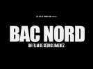 BAC Nord (Bande annonce)