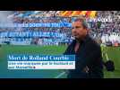 Mort de Rolland Courbis : Une vie marquée par le football et par Marseille
