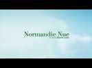 Normandie Nue (Bande Annonce)