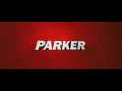 Parker (Bande AnnonceVF)