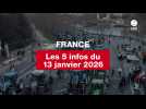 VIDEO. Les 5 infos France du 13 janvier 2026