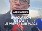 Évacuation des agriculteurs sur le A64 : le préfet Pierre-André Durand prend la parole