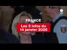 VIDEO. Les 5 infos France du 14 janvier 2026