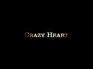 Crazy Heart (Bande annonce)