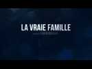 La Vraie Famille