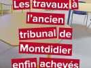 Les travaux à l'ancien tribunal de Montdidier enfin terminés