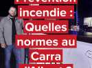 Prévention incendie : Quelles normes à la discothèque Le Carra d'Albert ?
