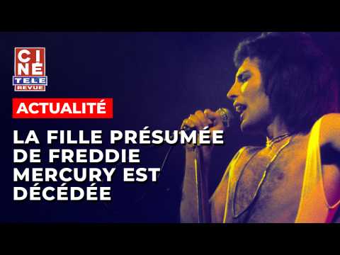 VIDEO : La fille pr�sum�e de Freddie Mercury&hellip;