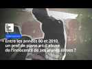 Entre les années 80 et 2010, un prof de piano a-t-il abusé de l'innocence de ses jeunes élèves ?