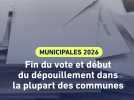 Fin du vote et début du dépouillement dans la plupart des communes