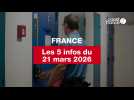 VIDEO. Les 5 infos France du 21 mars 2026
