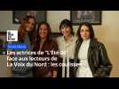 Les actrices de "L'été 36" face aux lecteurs de La Voix du Nord : dans les coulisses de la rencontre
