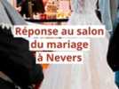 Evénement - Direction le Salon du mariage au palais ducal à Nevers, avant de se dire oui