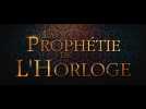 La Prophétie de l'Horloge (Bande Annonce VF)