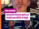 Atteint du syndrome de Gilles de la Tourette, l'auteur des insultes racistes aux BAFTA s'exprome
